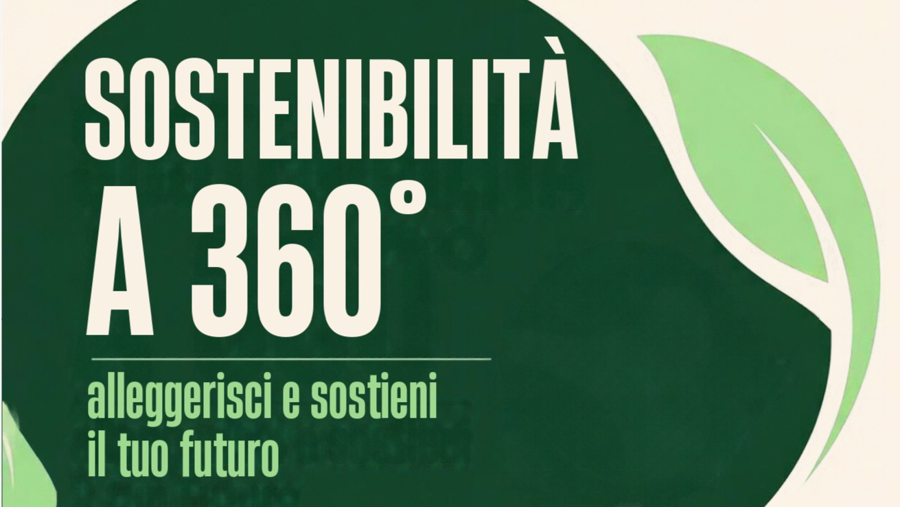 Sostenibilità a 360° - alleggerisci e sostieni il tuo futuro